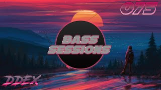 BASS SESSIONS 075 [upl. by Tsew]