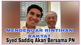 SYED SADDIQ AKAN BERSAMA PN [upl. by Theodora]