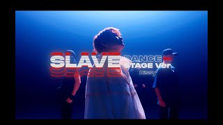 Nissy⻄島隆弘  「SLAVE」DANCE STAGE ver [upl. by Didi]