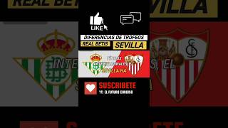 Diferencias De Trofeos Entre Real Betis y Sevilla FC shorts [upl. by Tella]