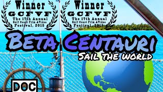 Awardwinning sailing documentary Beta Centauri  full movie Sailing World [upl. by Neelram]