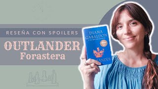 OUTLANDER Forastera Reseña con SPOILERS 📖 [upl. by Aissela]