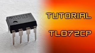 TUTORIAL  Build TL072CP Circuit On Breadboard EasyMedium Difficulty [upl. by Dustan999]