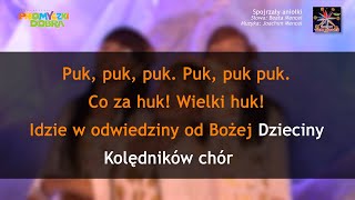 🎤🎵🎄quot Puk puk pukquot  wersja karaoke z wokalem  Kolędy Wielu Pokoleń  Promyczki Dobra [upl. by Dlonyar]