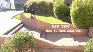 Rip Tip How To Frontside 5050 W Slow Motion [upl. by Joyce]