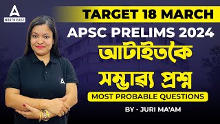 APSC Assam Preparation  APSC Prelims Most Important Questions by Juri Maam [upl. by Elonore375]