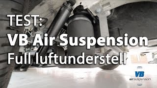 Test VB Air Suspension  Full luftunderstell [upl. by Noryk]