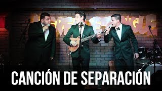 Canción de separación  Los Tres Tristes Tigres [upl. by Meras]