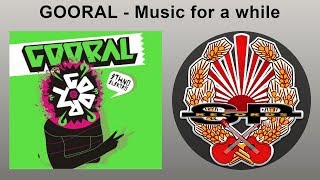 GOORAL  Music for a while OFFICIAL AUDIO [upl. by Gildea291]