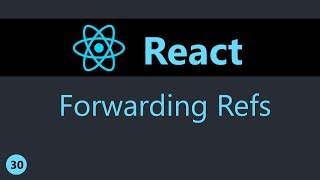 ReactJS Tutorial  30  Forwarding Refs [upl. by Chiquita]