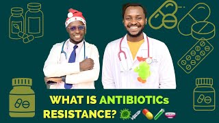 What does Antibiotic Resistance mean [upl. by Bevus]