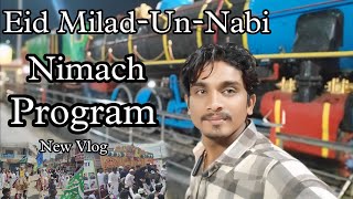 Eid MiladUnNabi🌹🌹 Program Nimach Journey New Vlog [upl. by Bartlett]