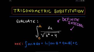 Trigonometric Substitution and a Definite Integral [upl. by Malan]