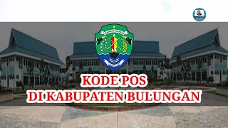 Kode Pos Tiap Kecamatan Di Kabupaten Bulungan  Kode Pos Seluruh Indonesia junjunchannel [upl. by Nadya]