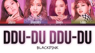 BLACKPINK – DDUDU DDUDU Color Coded Lyrics [upl. by Aihsiym286]