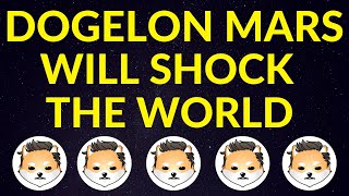 Dogelon Mars Will Shock the World…Here’s Why  ELON Price Prediction [upl. by Hsilgne221]