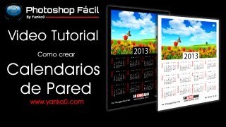 Calendario de Pared Videotutorial Photoshop by yanko0 [upl. by Lateh]