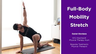 Full Body Mobility Stretches by Daniel Giordano  NYU Steinhardt Department of Physical Therapy [upl. by Macswan721]