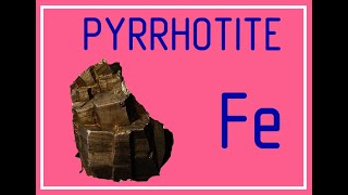 PYRRHOTITE [upl. by Fred392]