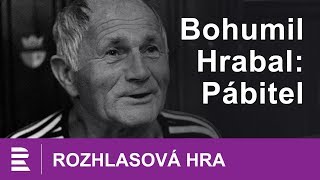 Bohumil Hrabal Pábitel Mluvené slovo CZ [upl. by Balliett]