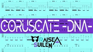 CORUSCATE DNA  RAISE A SUILEN 【Guitar TAB】 [upl. by Beaudoin676]