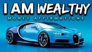 I AM WEALTHY Affirmations For Success amp Money WATCH THIS EVERY DAY [upl. by Tricia50]