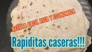 Rapiditas caseras Rápidas y económicas 🌮🫓 [upl. by Adonis]