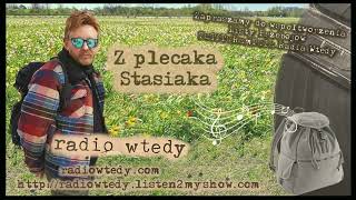 1209 24 odc127 Z Plecaka Stasiaka Paweł Stasiak  Radio Wtedy [upl. by Erodroeht62]