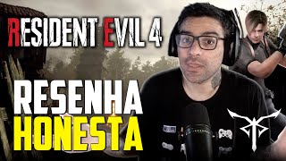 RESIDENT EVIL 4 REMAKE DECEPÇÃO DESSA VEZ NÃO RESENHA HONESTA COM SPOILER [upl. by Euk]