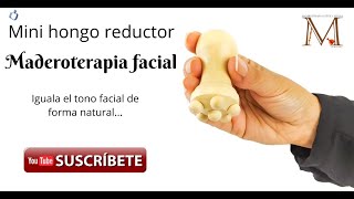 Mini hongo reductor Maderoterapia facial [upl. by Pamelina]