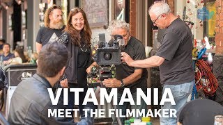 Vitamania  Meet The Filmmaker [upl. by Zucker455]