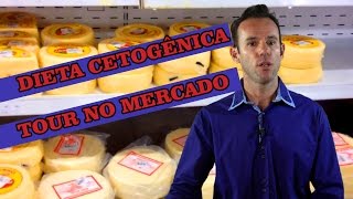 Dieta Cetogênica o que comer Um tour pelo supermercado [upl. by Yerbua]