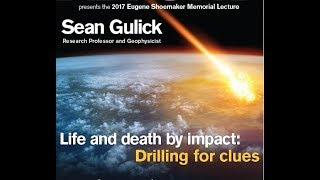 Life and death by impact Drilling for clues with Sean Gulick [upl. by Fernas284]