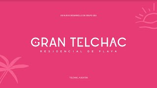 Gran Telchac  La nueva Comunidad Residencial de Grupo GEA [upl. by Damali]