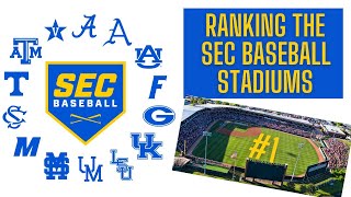 Top Ranked SEC Baseball Stadiums [upl. by Ggerk]