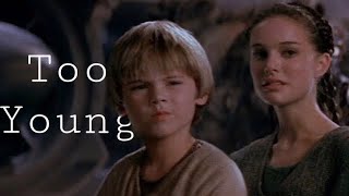 » anakin amp padmé  too young [upl. by Kallista]