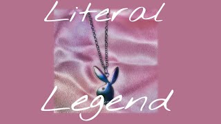 Literal Legend CLEAN [upl. by Rez750]