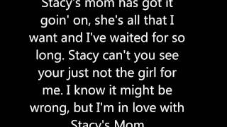 Stacys Mom Lyrics [upl. by Dickens]