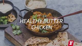 Healthy Butter Chicken Recipe  Fitness First Australia [upl. by Laehcym]