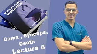 Dr Guide Lecture 6  Coma  Syncope  Death المحاضره السادسه من كتاب دكتور جايد [upl. by Cohberg175]