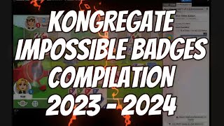 Kongregate  Impossible Badges Compilation 2023  2024 [upl. by Ramos646]