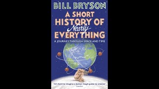 A Short History of Nearly Everything by Bill Bryson Full Audiobook [upl. by Digdirb]