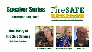 History of Fire Safe Sonoma  November 2023 Speaker Series [upl. by Orelee]