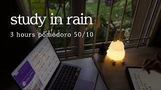 ⛈️ 3 hour pomodoro 5010  📚 rain study with me  rain atmosphere for study [upl. by Cicily90]