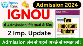 2 Important Updates for New Admission  IGNOU Admission 2024 January Session  ODL vs Online Program [upl. by Marquis]