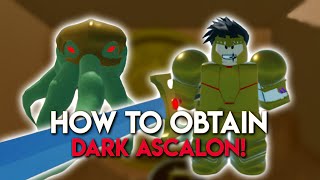 Roblox Omni X  How to Obtain Dark Ascalon Dagon Raid [upl. by Aicirpac]