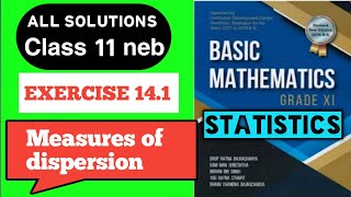 Class 11 basic mathematics  Exercise 141  statistics  neb  measures of dispersion [upl. by Harty159]