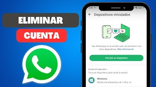 Cómo Eliminar mi Cuenta de Whatsapp de Otros Dispositivos Cerrar sesión [upl. by Yetsirhc]