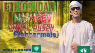 Nonstop EthioSudan NasheedISMAIL HUSENSABBARMALEampManzumaa haarayaNashiidaa Afaan oromoo [upl. by Ardnasac]