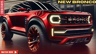 NEW 2025 Ford Bronco Is Here and It’s Amazing  FIRST LOOK [upl. by Rozamond]